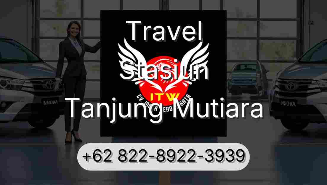 Travel Stasiun Tanjung Mutiara