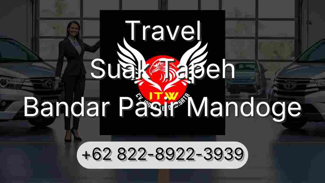 Travel Suak Tapeh Bandar Pasir Mandoge