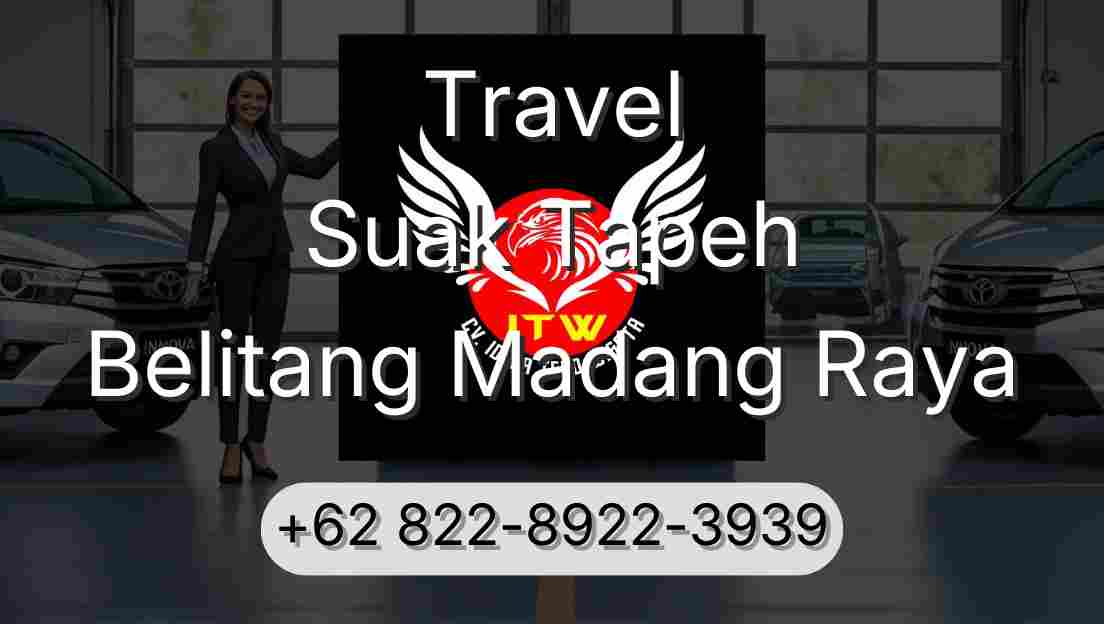 Travel Suak Tapeh Belitang Madang Raya