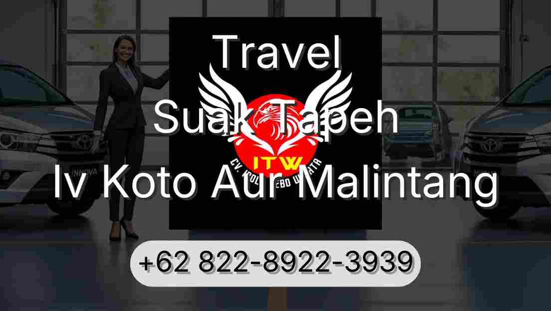 Travel Suak Tapeh Iv Koto Aur Malintang