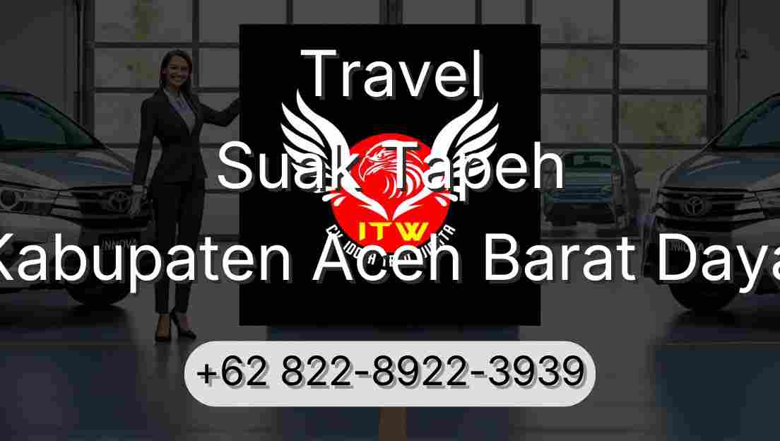 Travel Suak Tapeh Kabupaten Aceh Barat Daya