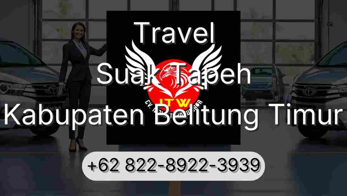 Travel Suak Tapeh Kabupaten Belitung Timur