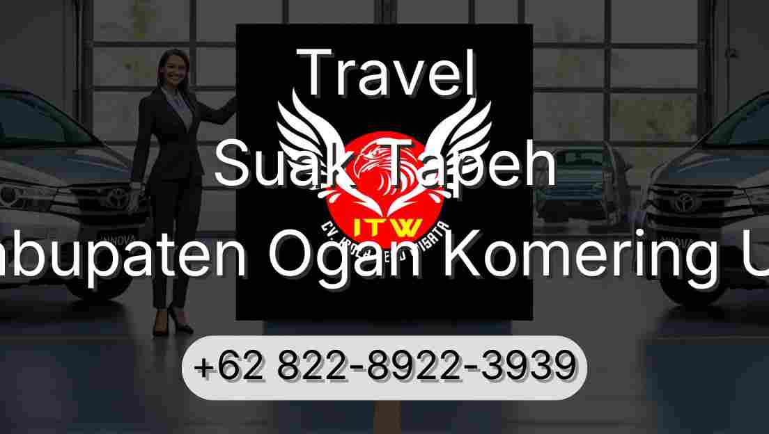 Travel Suak Tapeh Kabupaten Ogan Komering Ulu