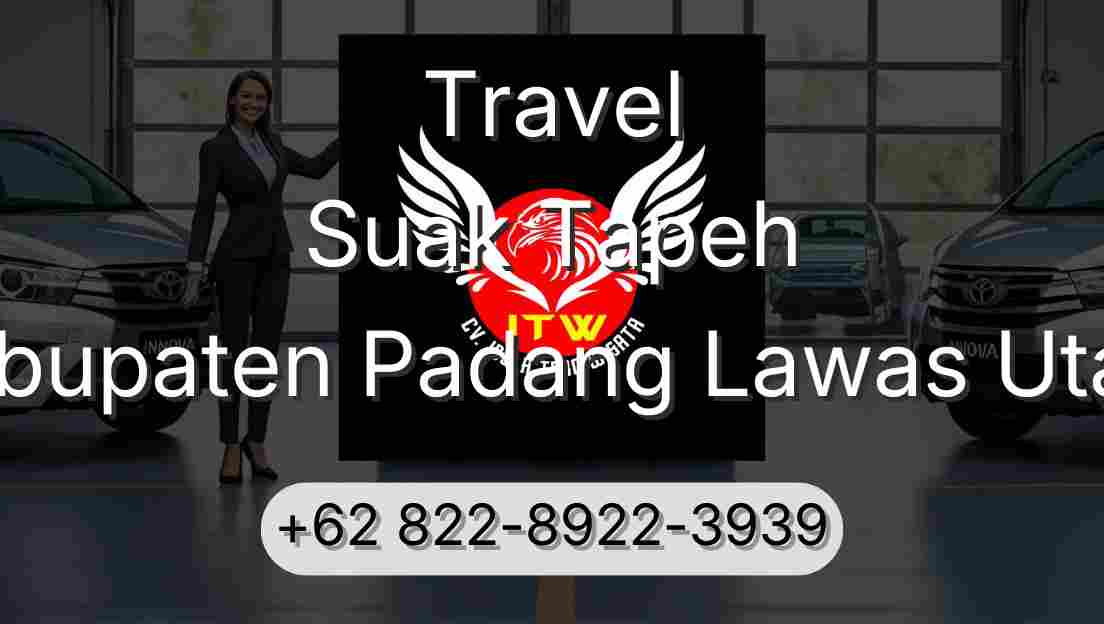 Travel Suak Tapeh Kabupaten Padang Lawas Utara