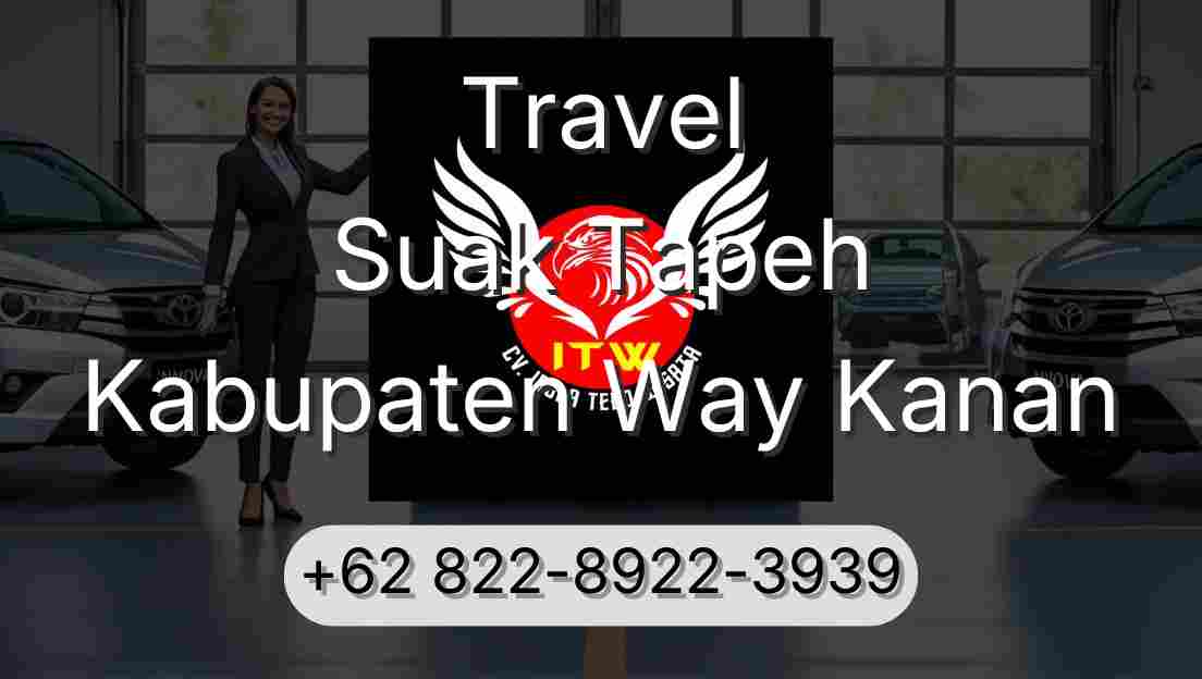 Travel Suak Tapeh Kabupaten Way Kanan