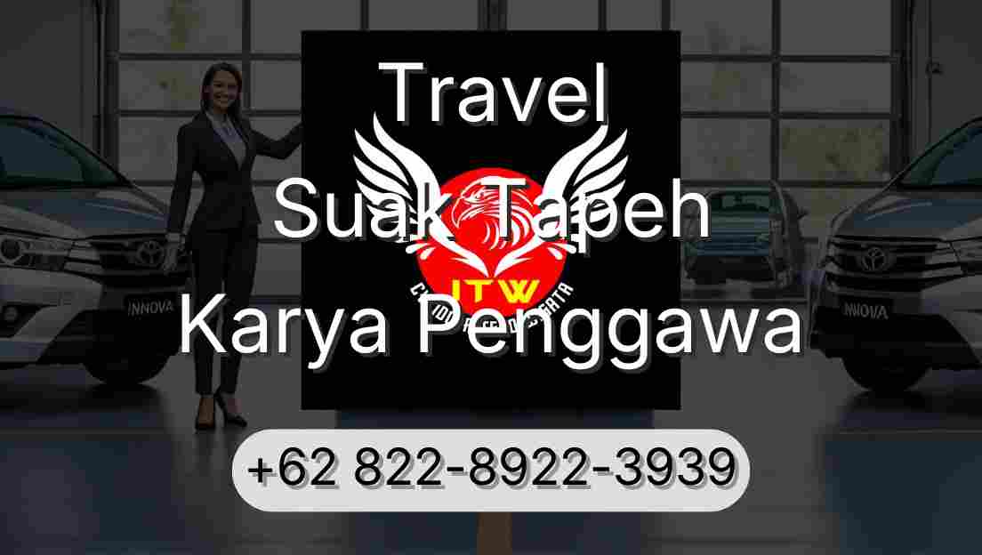 Travel Suak Tapeh Karya Penggawa