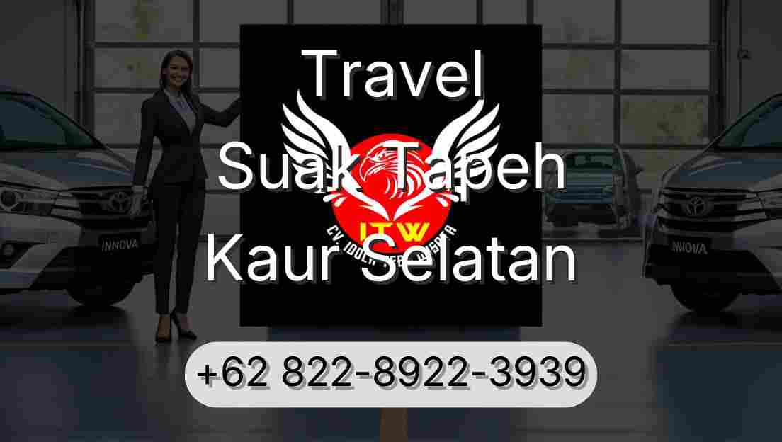 Travel Suak Tapeh Kaur Selatan