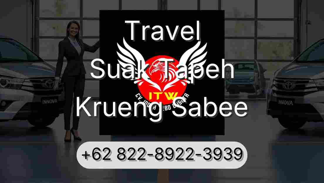 Travel Suak Tapeh Krueng Sabee