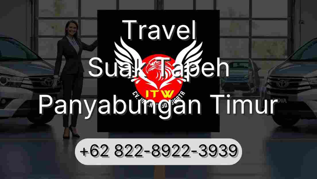 Travel Suak Tapeh Panyabungan Timur