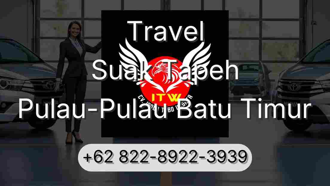 Travel Suak Tapeh Pulau-Pulau Batu Timur