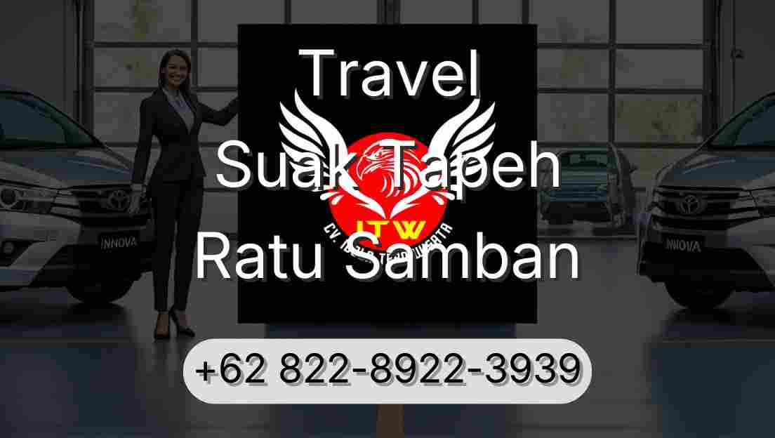 Travel Suak Tapeh Ratu Samban