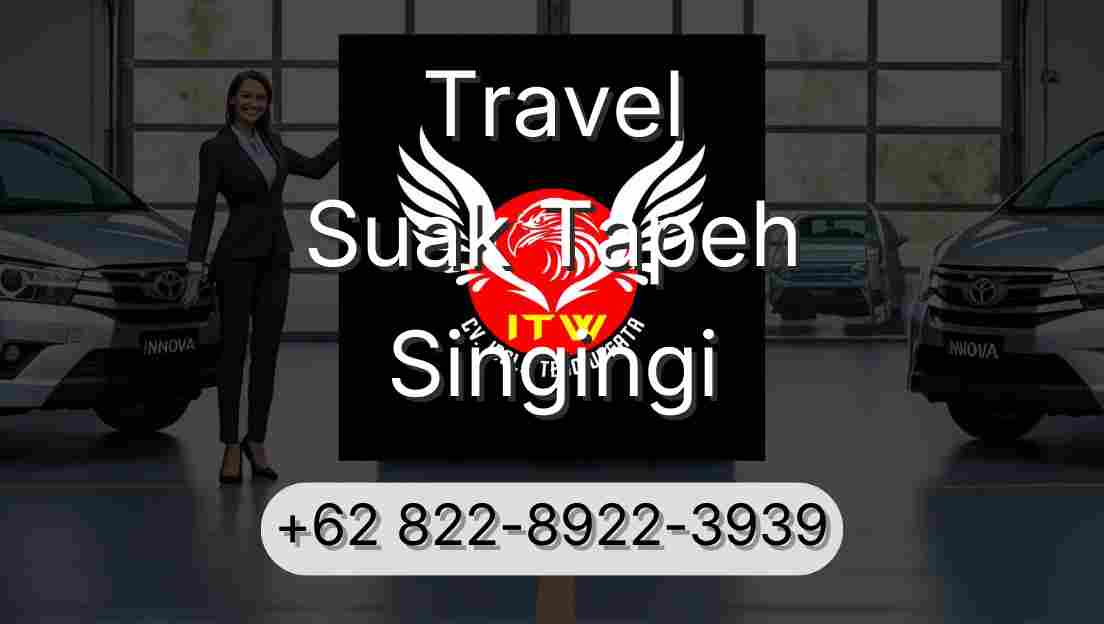 Travel Suak Tapeh Singingi