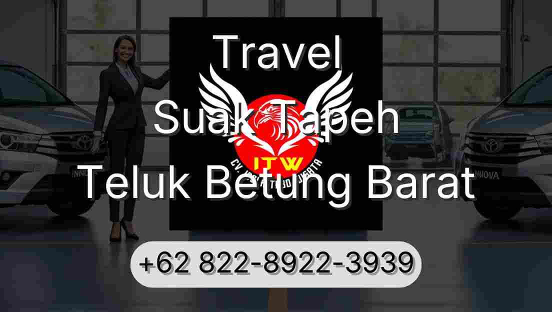 Travel Suak Tapeh Teluk Betung Barat