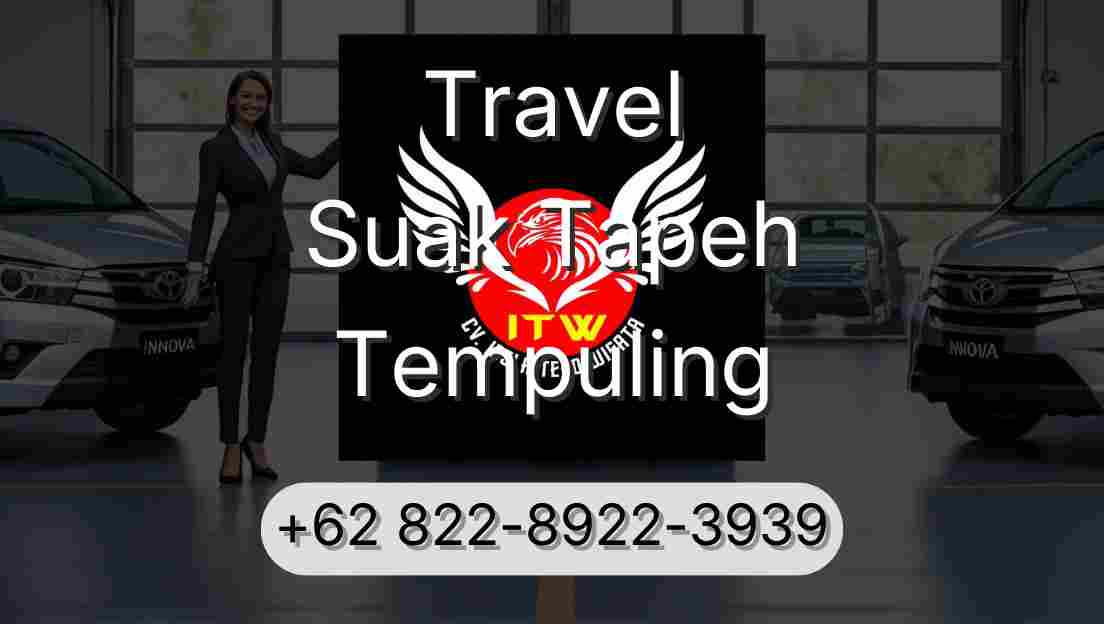 Travel Suak Tapeh Tempuling