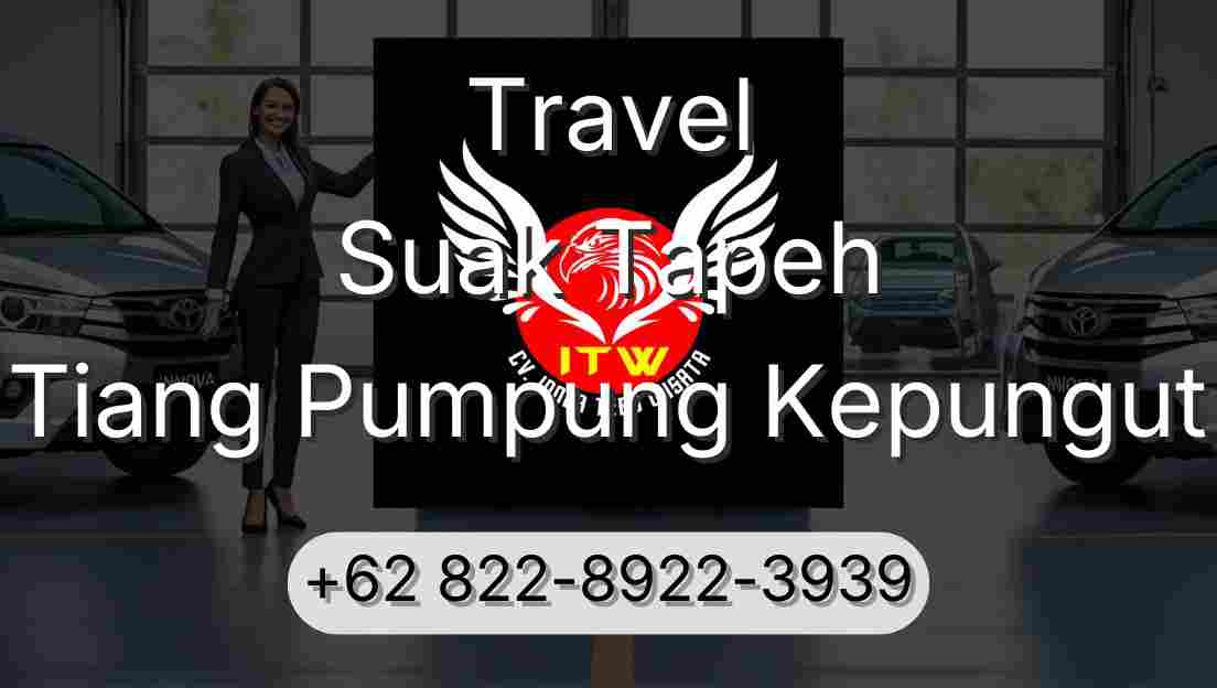 Travel Suak Tapeh Tiang Pumpung Kepungut
