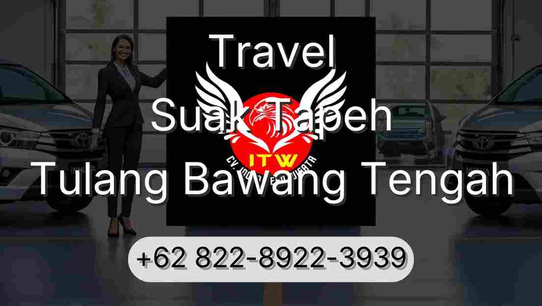 Travel Suak Tapeh Tulang Bawang Tengah