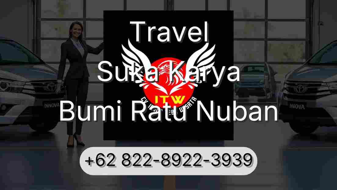 Travel Suka Karya Bumi Ratu Nuban