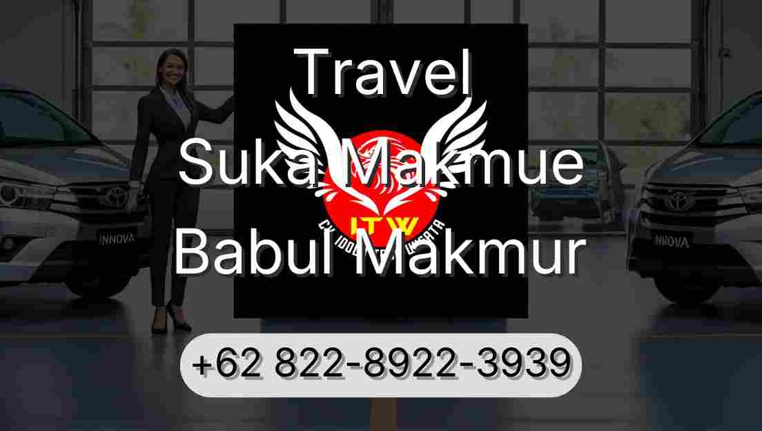 Travel Suka Makmue Babul Makmur
