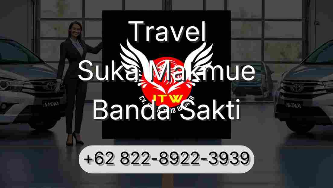 Travel Suka Makmue Banda Sakti