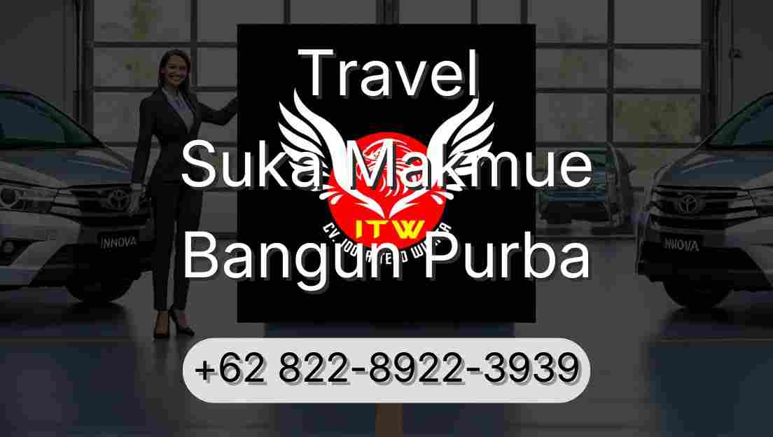 Travel Suka Makmue Bangun Purba