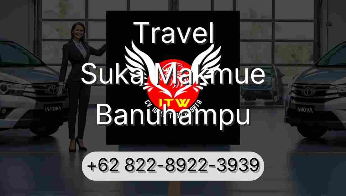Travel Suka Makmue Banuhampu