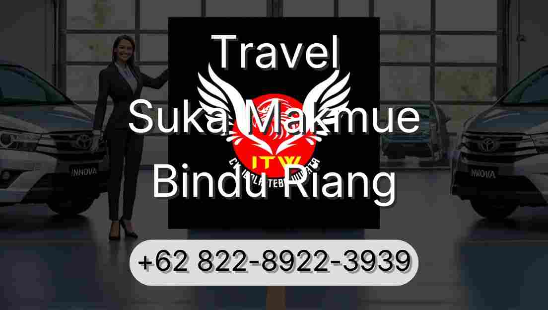 Travel Suka Makmue Bindu Riang