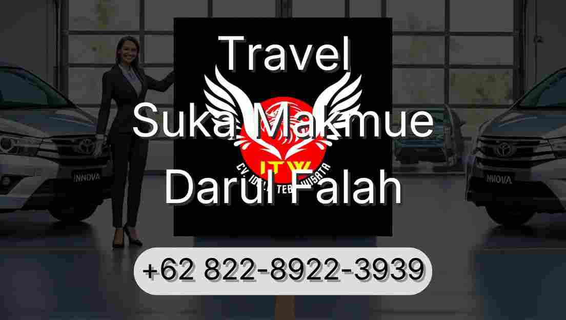 Travel Suka Makmue Darul Falah