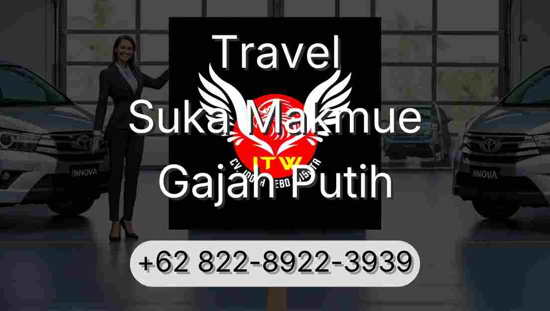 Travel Suka Makmue Gajah Putih