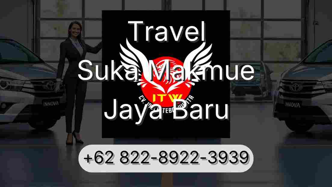 Travel Suka Makmue Jaya Baru