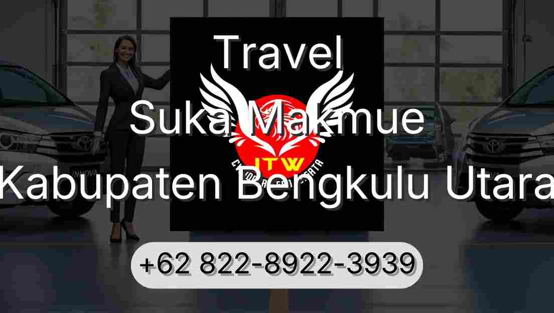 Travel Suka Makmue Kabupaten Bengkulu Utara