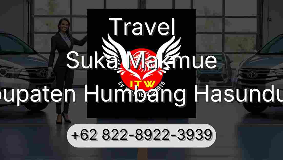 Travel Suka Makmue Kabupaten Humbang Hasundutan