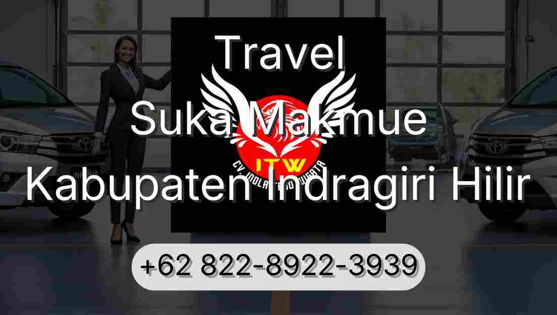 Travel Suka Makmue Kabupaten Indragiri Hilir
