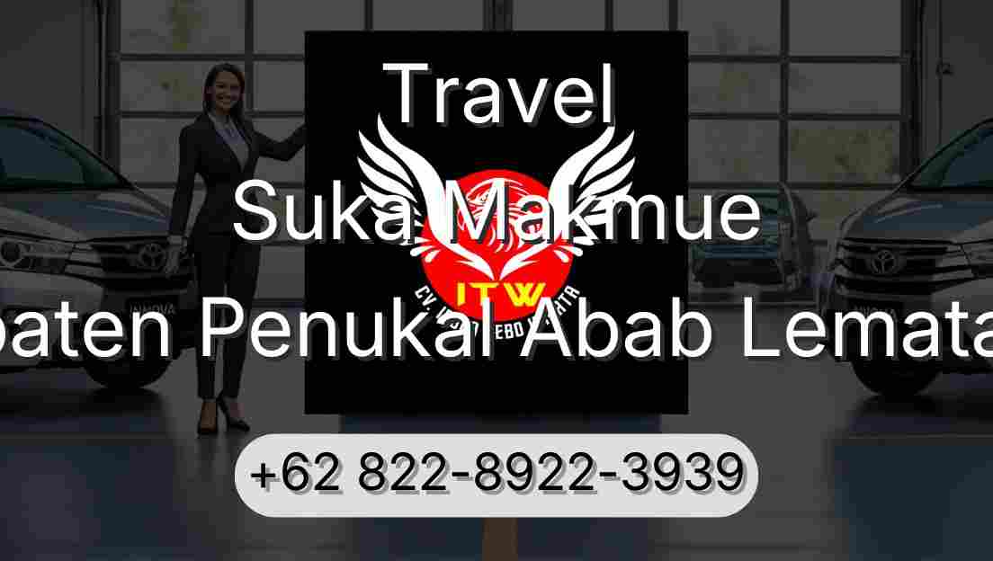 Travel Suka Makmue Kabupaten Penukal Abab Lematang Ilir