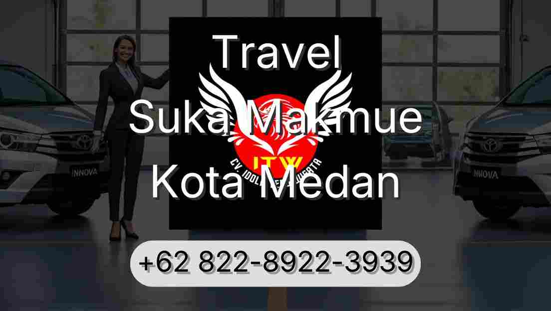 Travel Suka Makmue Kota Medan