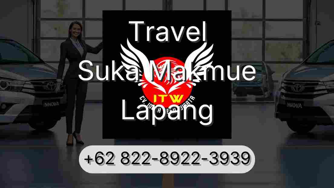 Travel Suka Makmue Lapang