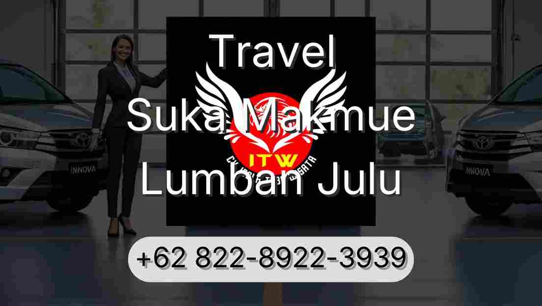 Travel Suka Makmue Lumban Julu