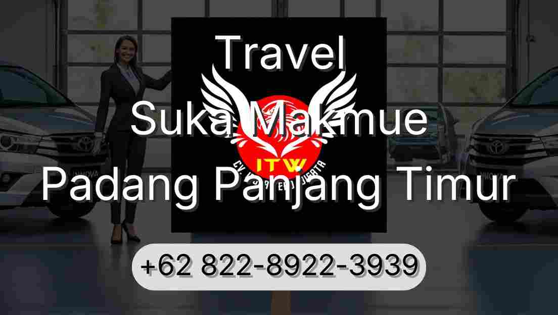 Travel Suka Makmue Padang Panjang Timur