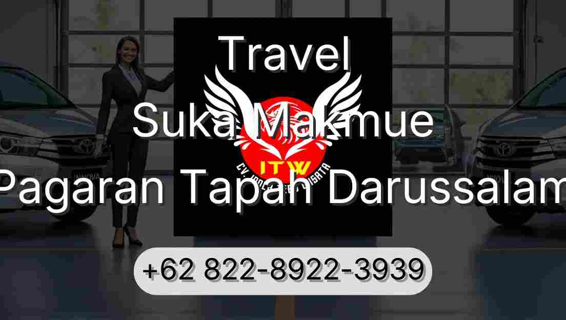 Travel Suka Makmue Pagaran Tapah Darussalam