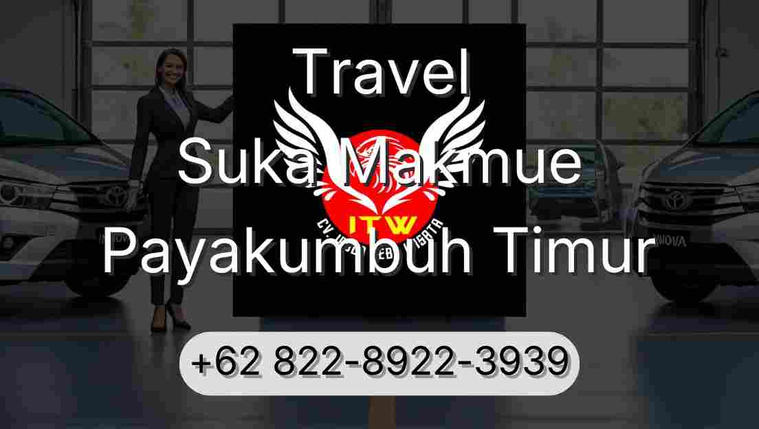 Travel Suka Makmue Payakumbuh Timur