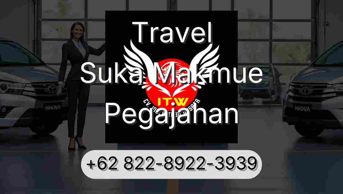 Travel Suka Makmue Pegajahan