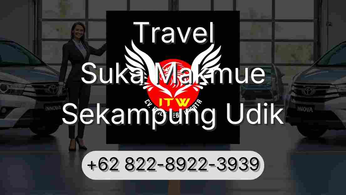 Travel Suka Makmue Sekampung Udik