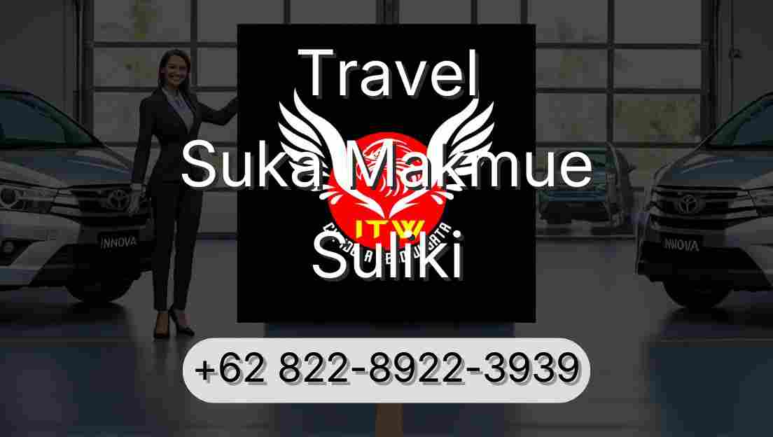 Travel Suka Makmue Suliki