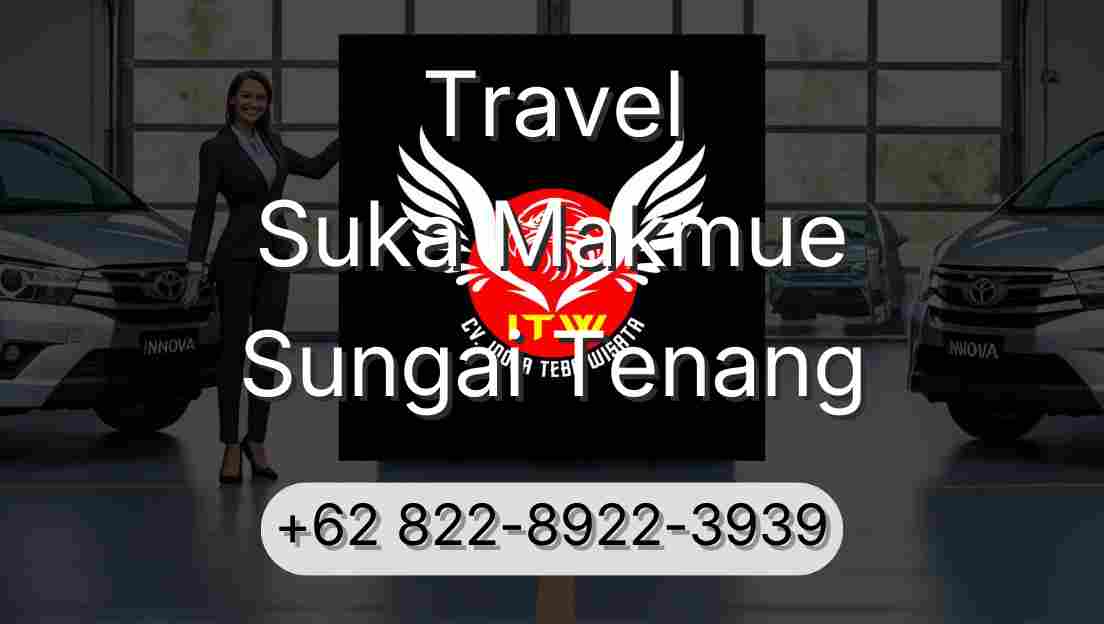 Travel Suka Makmue Sungai Tenang