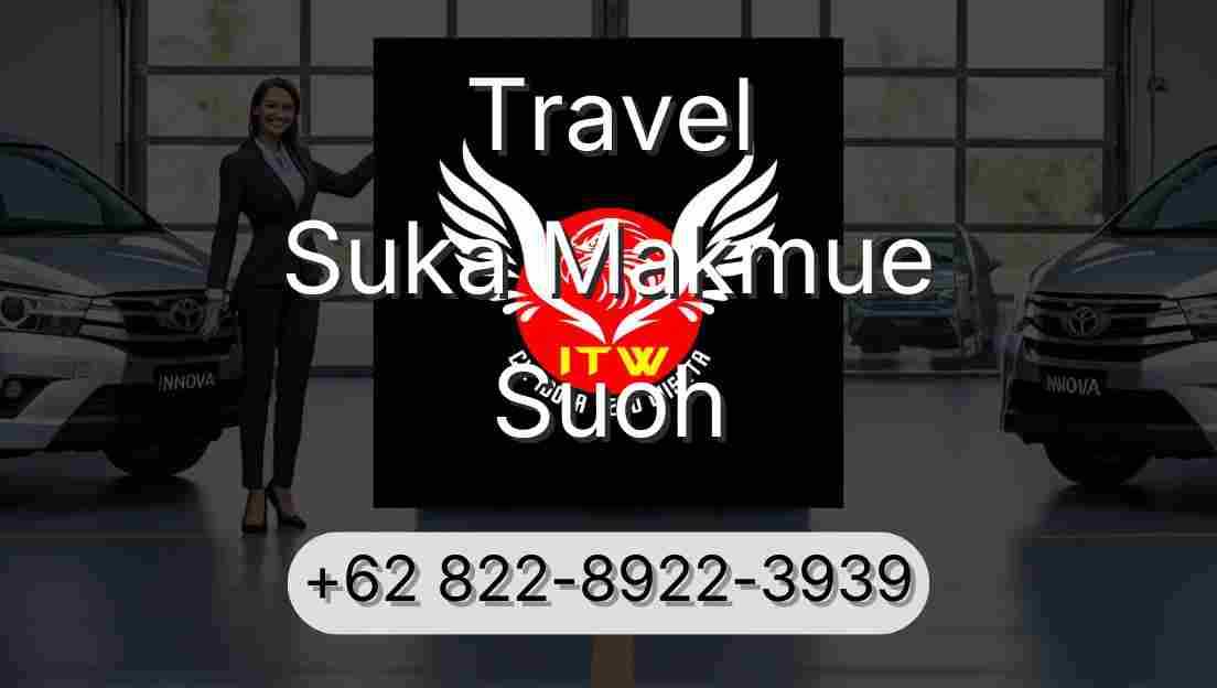 Travel Suka Makmue Suoh