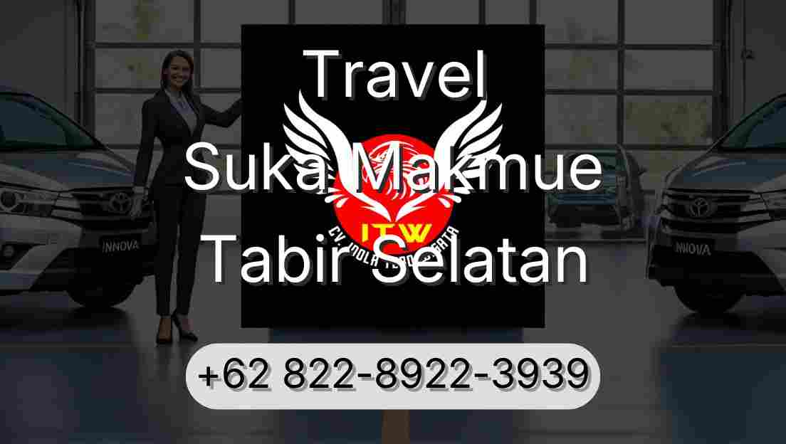 Travel Suka Makmue Tabir Selatan