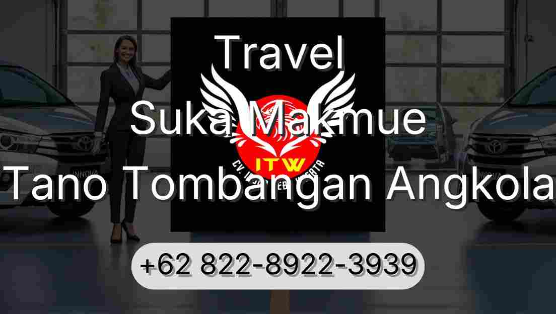 Travel Suka Makmue Tano Tombangan Angkola