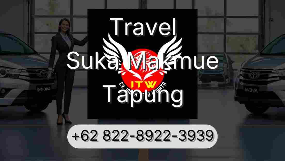 Travel Suka Makmue Tapung
