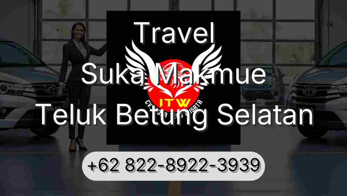 Travel Suka Makmue Teluk Betung Selatan