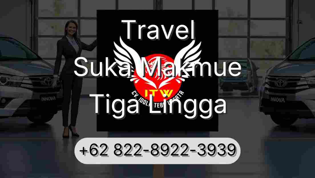 Travel Suka Makmue Tiga Lingga