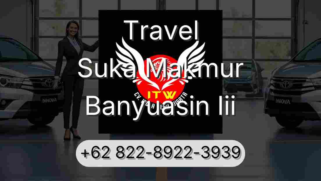 Travel Suka Makmur Banyuasin Iii